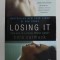 LOSING IT , roman de CORA CARMACK , 2022