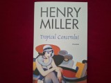 Tropicul Cancerului - Henry Miller
