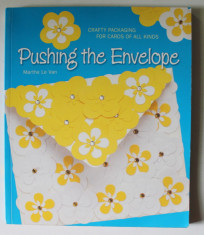 PUSHING THE ENVELOPE by MARTHE LE VAN , CRAFTY PAKAGING FOR CARDS OF ALL KINDS , 2009 foto