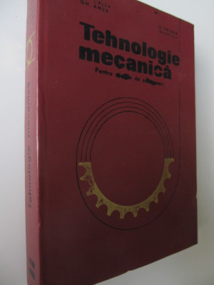 Tehnologie mecanica pentru sectiile de subingineri - Gh. Calea,.... foto