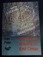 Introducere In Opera Lui Emil Cioran - Ioan Paler ,546026 foto