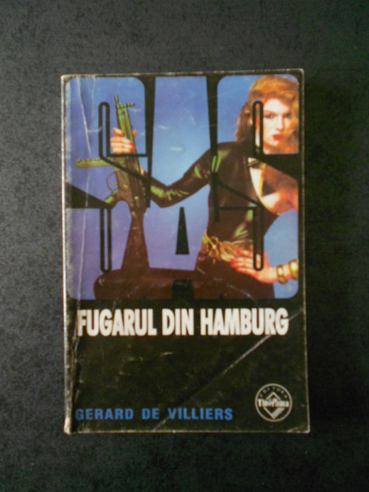 GERARD DE VILLIERS - FUGARUL DIN HAMBURG