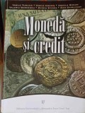 MONEDA SI CREDIT-VASILE TURLIUC, VASILE COCRIS, ANGELA ROMAN, VALERIU DORNESCU, OVIDIU STOICA-226064