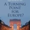 A Turning Point for Europe?: The Church in the Modern World: Assessment and Forecast