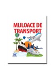 Cumpara ieftin Mijloace de transport - carte pliata