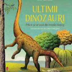 Ultimii dinozauri. Piticii si uriasii din Insula Hateg – Cristian Ciobanu