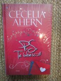 P.S. Te iubesc - Cecelia Ahern - Editura Allfa IN TIPLA