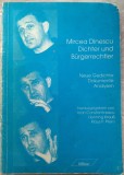 Cumpara ieftin MIRCEA DINESCU-DICHTER UND BURGERRECHTLER:NEUE GEDICHTE/DOKUMENTE/ANALYSEN(1992)