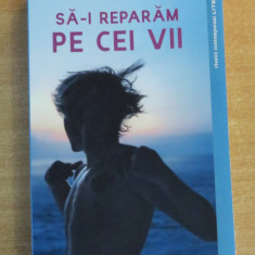 Sa-i reparam pe cei vii - Maylis de Kerangal (roman lgbt)