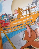 TOM SI JERRY ATENTIE ,PIRATI! MAREA AVENTURA LA CIRC