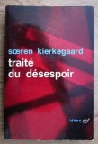 Traite du desespoir / Soeren Kierkegaard