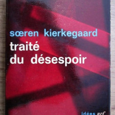 Traite du desespoir / Soeren Kierkegaard