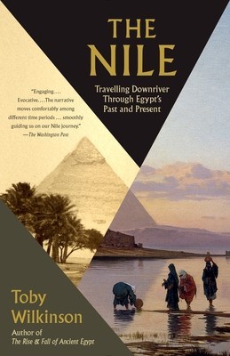 The Nile: Travelling Downriver Through Egypt&amp;#039;s Past and Present foto