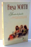 SECRETE DE FAMILIE de FREYA NORTH , 2009