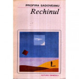 Profira Sadoveanu - Rechinul - 121067