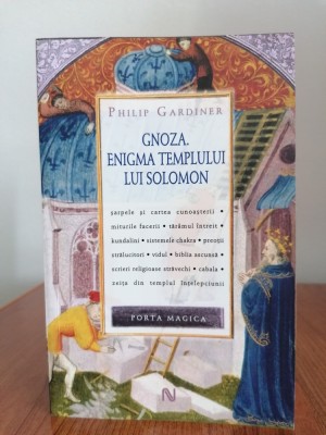 Philip Gardiner, Gnoza. Enigma templului lui Solomon foto