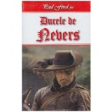 Paul Feval, fiul - Ducele de Nevers - 127065