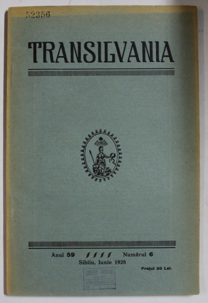 TRANSILVANIA , ORGANUL SOCIETATII CULTURALE &#039; ASTRA &#039; , NR. 6 , 1928