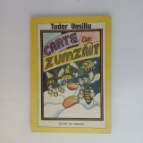 Carte De Zumzait - Tudor Vasiliu, Editura Ion Creanga, 1987, 112 Pagini, Paperback, 16x23 cm, Carti Copii, Stare Buna
