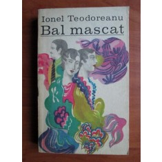 Ionel Teodoreanu - Bal mascat