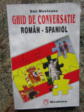 GHID DE CONVERSATIE ROMAN-SPANIOL-DAN MUNTEANU