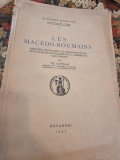 Th. Capidan - Les Macedo-Roumains (1937), Academie Roumaine, Carte Veche &icirc;n Franceză