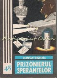 Prizonierul Sperantelor - Olimpian Ungherea