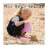 Miss Bea's Seaside (Miss Bea Collections)