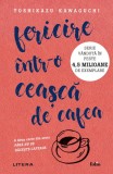 Cumpara ieftin Fericire intr-o ceasca de cafea
