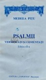 Psalmii Versificati si Comentati - Medeea Pitu, 1999, Copertex, 413 pagini, Brosata, Crestinism, Stare Acceptabila