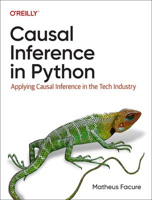 Causal Inference in Python: Applying Causal Inference in the Tech Industry foto