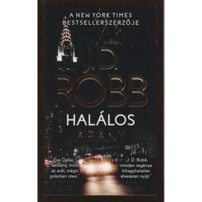 Hal&amp;aacute;los arany - J. D. Robb foto