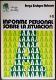 Cumpara ieftin JORGE ENRIQUE ADOUM: INFORME PERSONAL SOBRE LA SITUACION,1973/DEDICATIE-AUTOGRAF