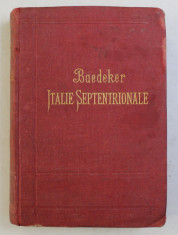 ITALIE SEPTENTRIONALE - GUIDE K. BAEDEKER , 1889 foto