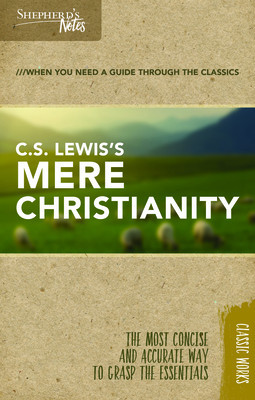 Shepherd&amp;#039;s Notes: C.S. Lewis&amp;#039;s Mere Christianity foto