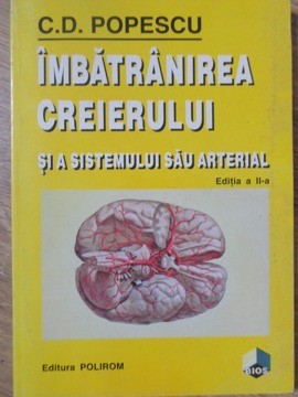 IMBATRANIREA CREIERULUI SI A SISTEMULUI SAU ARTERIAL-C.D. POPESCU foto