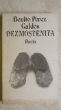 Benito Perez Galdos - Dezmostenita