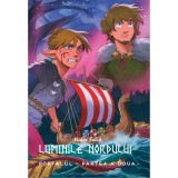 Luminile Nordului - Cartea a sasea - Portalul, partea a doua, Malin Falch, Editura Casa