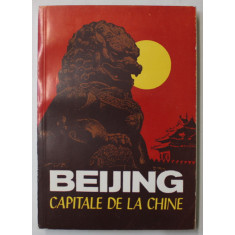 BEIJING , CAPITALE DE LA CHINE par LIU JUNWEN , 1983