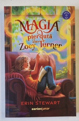 MAGIA PIERDUTA A LUI ZOEY TURNER , roman de ERIN STEWART , 2025 foto