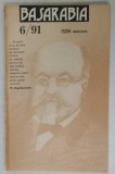 BASARABIA , REVISTA LITERARA SI SOCIAL - POLITICA A UNIUNII SCRIITORILOR DIN MOLDOVA , NR. 6 , 1991