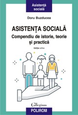 Asistenta sociala. Compendiu de istorie, teorie si practica - Polirom