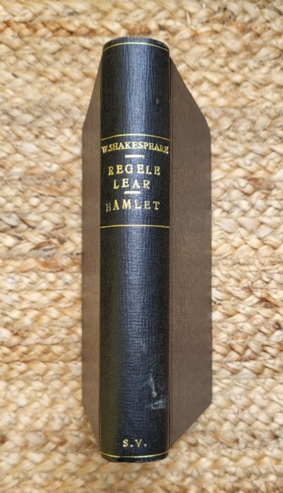 REGELE LEAR.HAMLET (COLEGATE )- W. SHAKESPEARE
