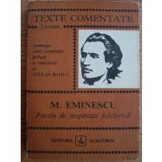Stefan Badea - Mihai Eminescu. Poezia de inspiratie folclorica