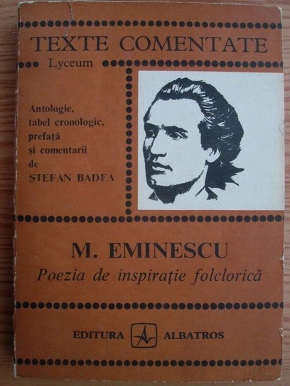 Stefan Badea - Mihai Eminescu. Poezia de inspiratie folclorica