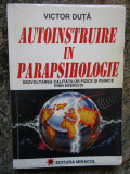 Autoinstruire in parapsihologie - Victor Duta