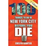 100 Things to Do in New York City Before You Die, 2nd Edition