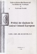 Politici de sanatate in cadrul Uniunii Europene (Eugen Blaga) foto