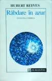 Hubert Reeves - Rabdare in azur. Evolutia cosmica