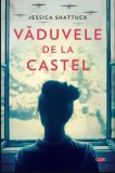 Vaduvele de la castel | Jessica Shattuck, 2021, Litera